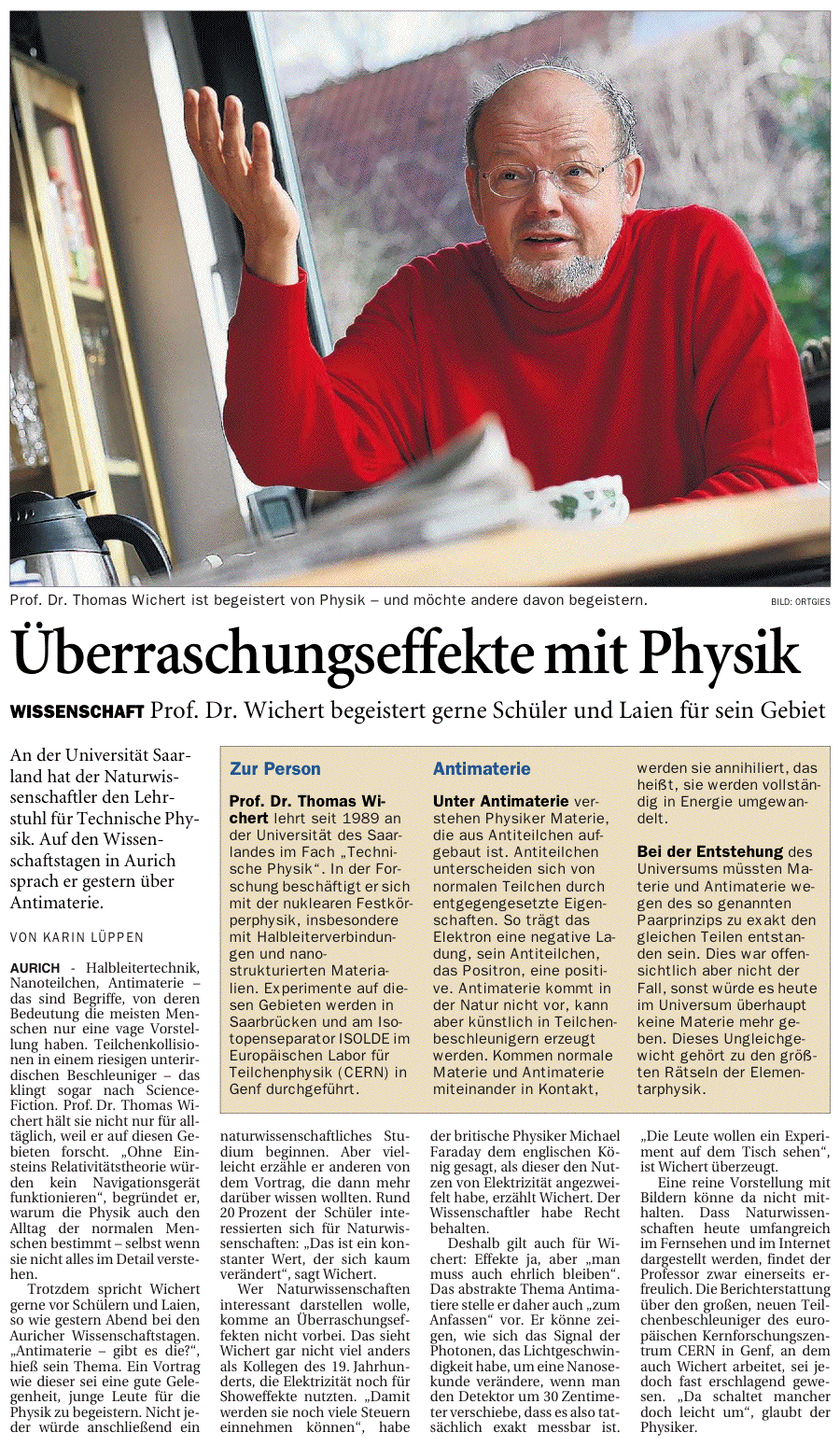 Artikel der Ostfriesen-Zeitung vom 18.02.2009 zum Vortrag von Prof. Dr. Thomas Wichert bei den 19. Auricher Wissenschaftstagen 2009, 592 k